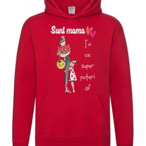 Hanorac Sunt Mama