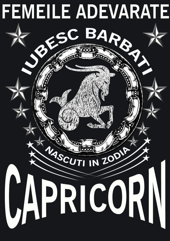 Tricou Femeile adevarate iubesc barbatii CAPRICORN 2 Tricou Femeile adevarate iubesc barbatii CAPRICORN - imagine 2