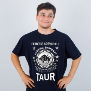 Tricou Femeile adevarate iubesc barbatii TAUR