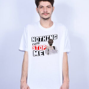 Tricou Nothing can stop me - boy
