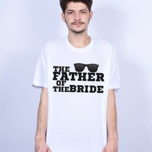 Tricou The Father of the bride