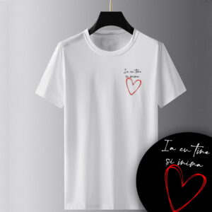 Tricou Ia cu tine si inima