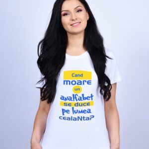 Tricou Cand moare un analfabet...