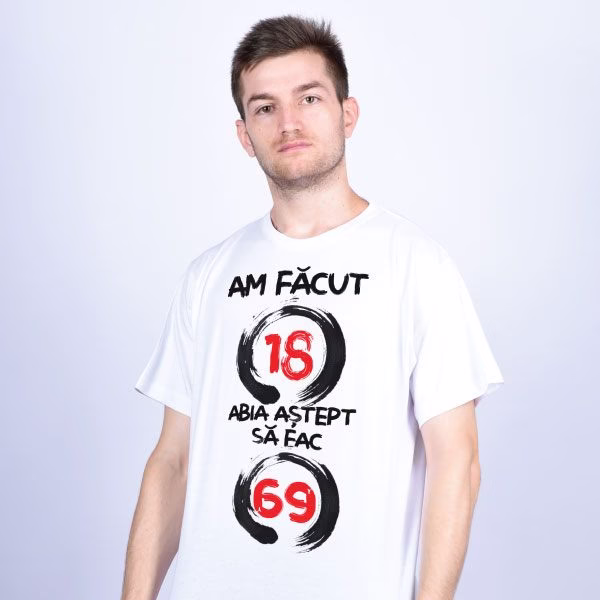 Tricou "Am facut 18 ani" 1 Tricou "Am facut 18 ani"