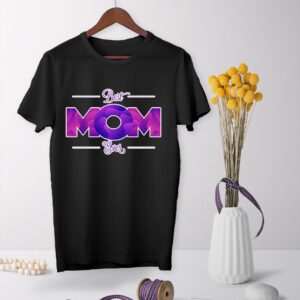 Tricou - Best mom ever