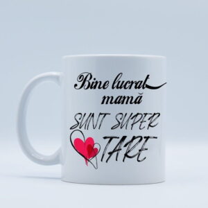 Cana Bine lucrat, mama