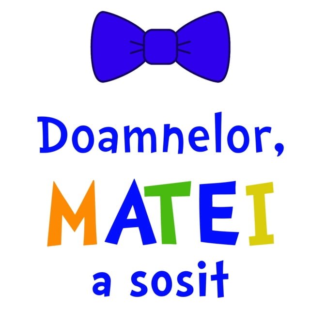 Body Doamnelor, Matei a sosit 2 Body Doamnelor, Matei a sosit - imagine 2