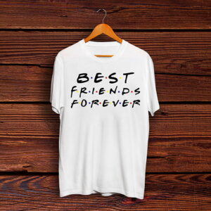 Tricou Best Friends Forever F.R.I.E.N.D.S