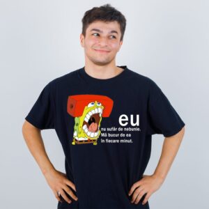 Tricou Eu nu sufar de nebunie