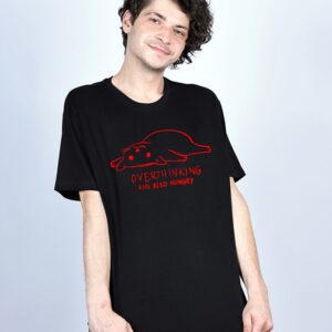 Tricou Overthinking
