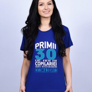 Tricou Primii 30 de ani