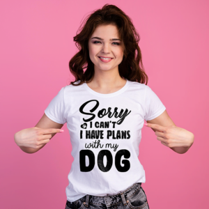 Tricou I have plans with my dog